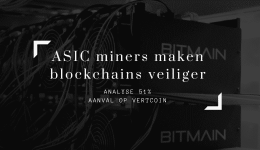 ASIC miners maken blockchains veiliger
