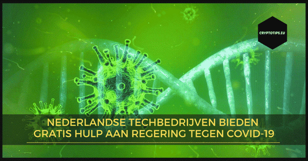 Nederlandse techbedrijven bieden gratis hulp aan regering tegen Covid-19