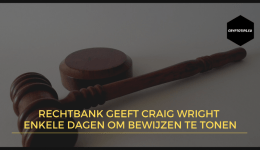 Rechtbank geeft Craig Wright enkele dagen om bewijzen te tonen