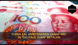 China zal ambtenaren vanaf mei in "digitale yuan" betalen