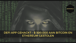 DeFi app gehackt – $ 300.000 aan Bitcoin en Ethereum gestolen