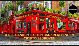 Ierse banken sluiten bankrekeningen crypto bedrijven