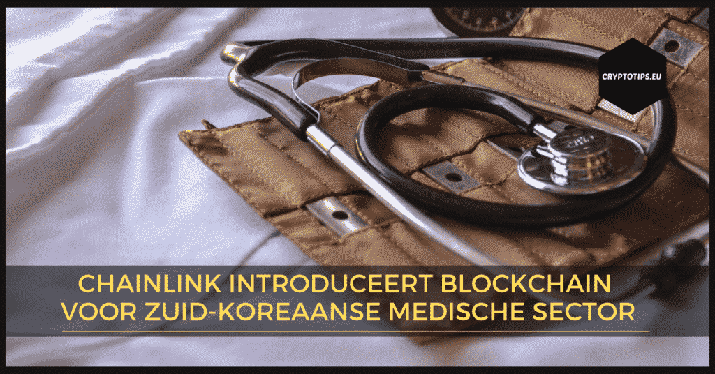 Chainlink introduceert blockchain voor Zuid-Koreaanse Medische sector
