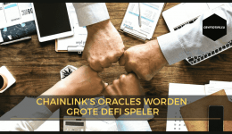 ChainLink’s Oracles worden grote DeFi speler