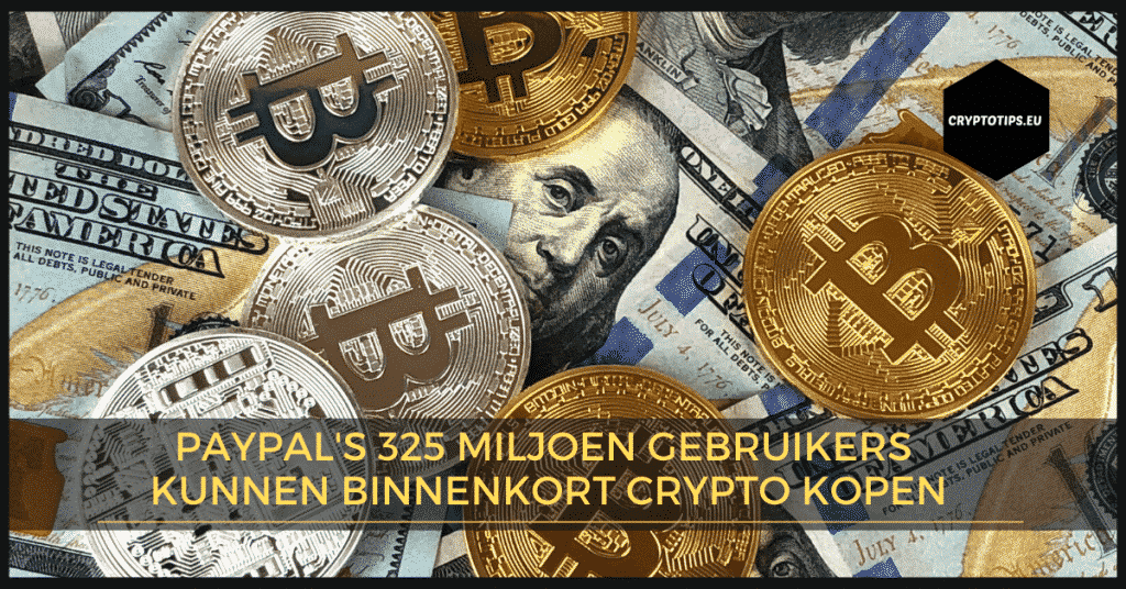 PayPal's 325 miljoen gebruikers kunnen binnenkort crypto kopen