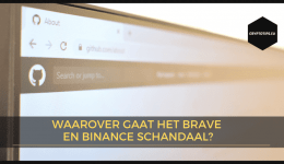 Waarover gaat het Brave en Binance schandaal?