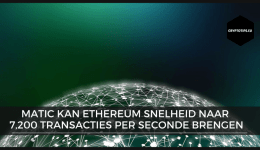 Matic kan Ethereum snelheid naar 7,200 transacties per seconde brengen
