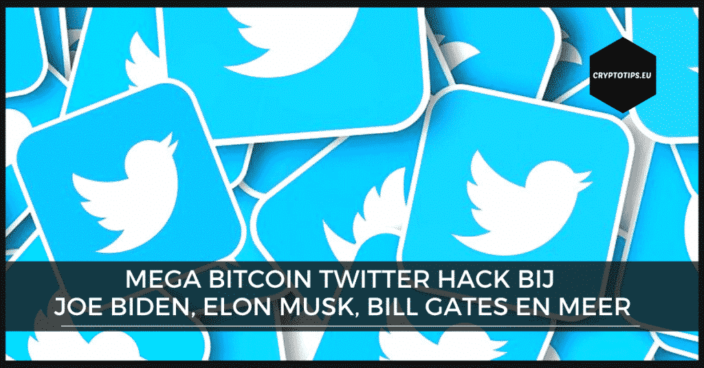 Mega Bitcoin Twitter Hack bij Joe Biden, Elon Musk en Bill Gates