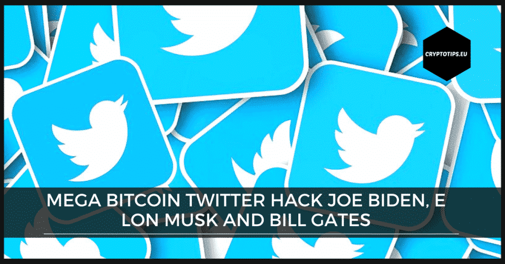 Mega Bitcoin Twitter Hack Joe Biden, Elon Musk and Bill Gates