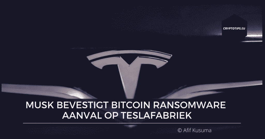 Elon Musk bevestigt Bitcoin ransomware aanval op Teslafabriek