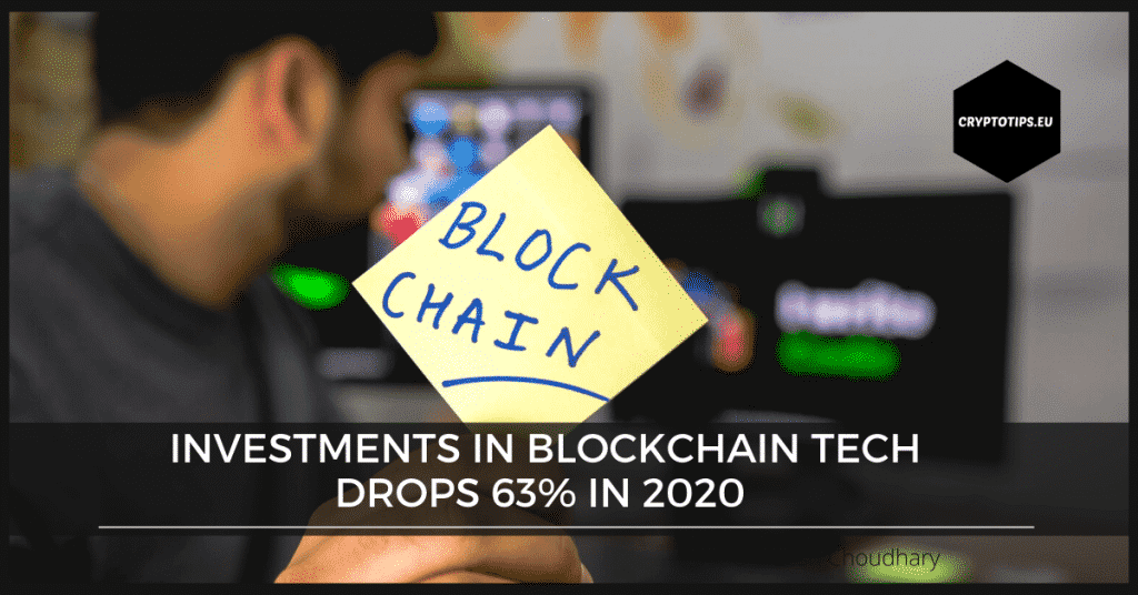 Investments in blockchain technology drops 63% in 2020