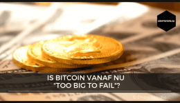 Is Bitcoin vanaf nu "too big to fail"?