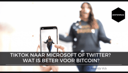 TikTok naar Microsoft of Twitter? Wat is beter voor Bitcoin?