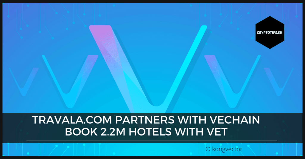 Travala.com partners with VeChain. Book 2.2M hotels with VET
