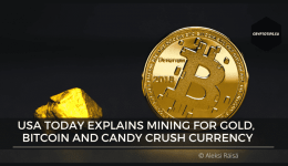 USA Today Explains Mining For Gold, Bitcoin and Candy Crush Currency