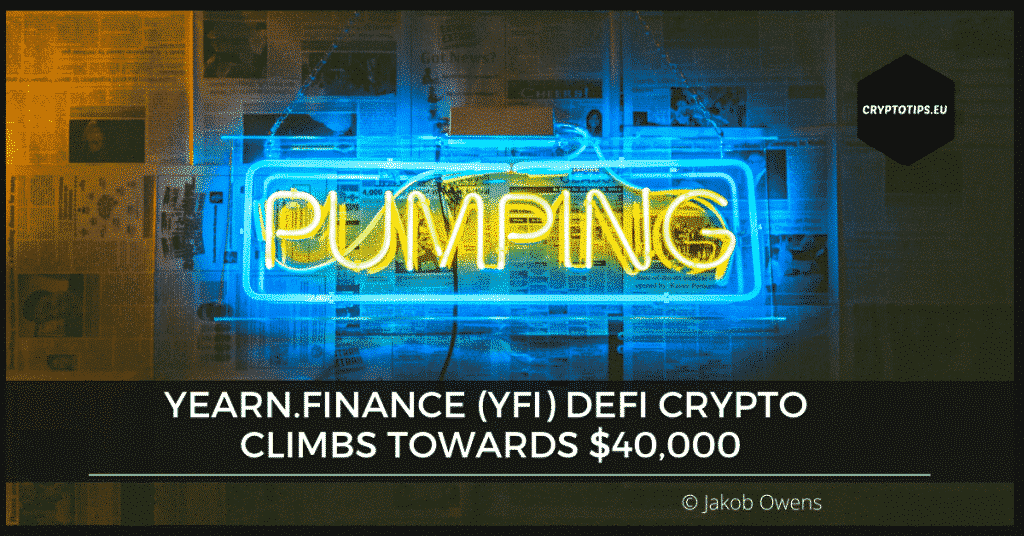 Yearn.finance (YFI) DeFi Crypto Climbs Towards $40,000