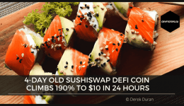 4-day old SushiSwap DeFi Coin Climbs 190% to $10 in 24 hours