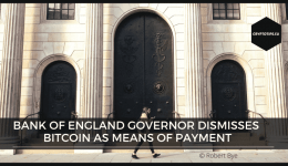 Bank of England Governor dismisses Bitcoin as means of payment