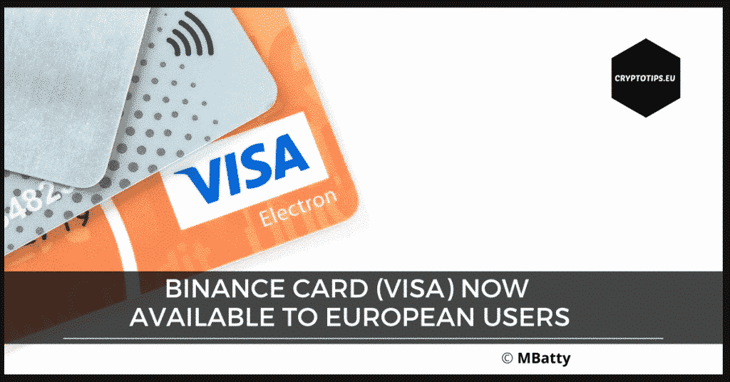 Binance Card (VISA) now available to European users