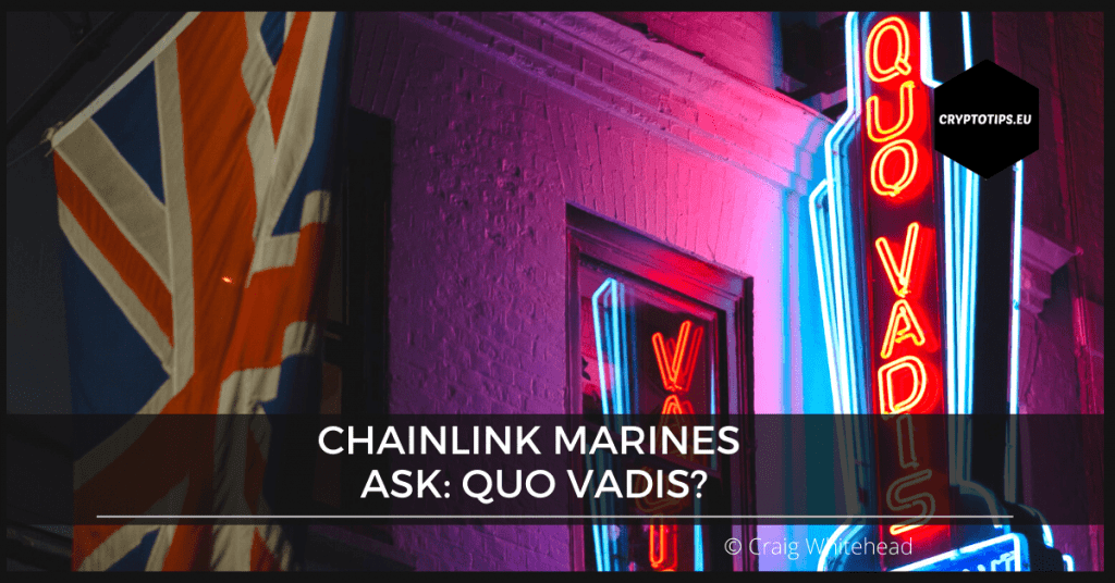 Chainlink Marines Ask: Quo Vadis?