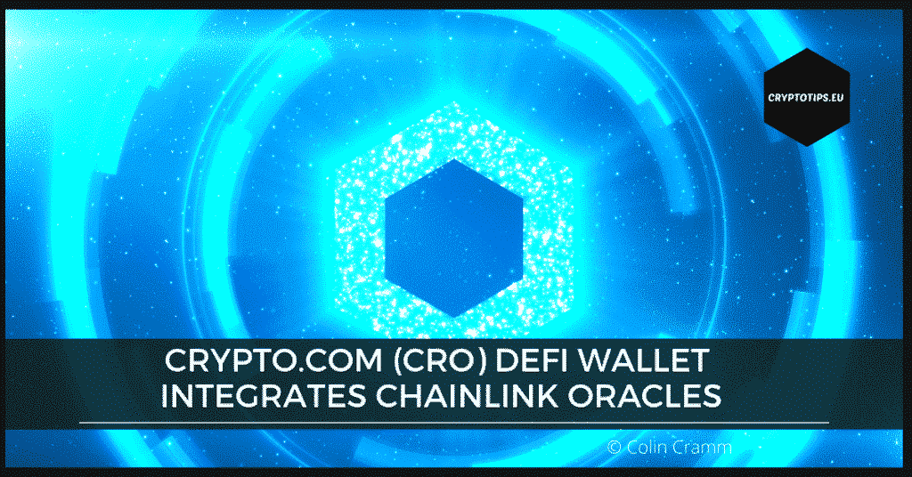 Crypto.com (CRO) DeFi Wallet integrates Chainlink Oracles