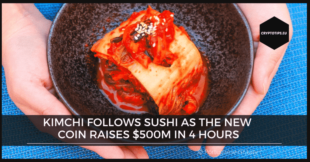 Kimchi Follows Sushi As New Coin Raises $500M In 4 Hours