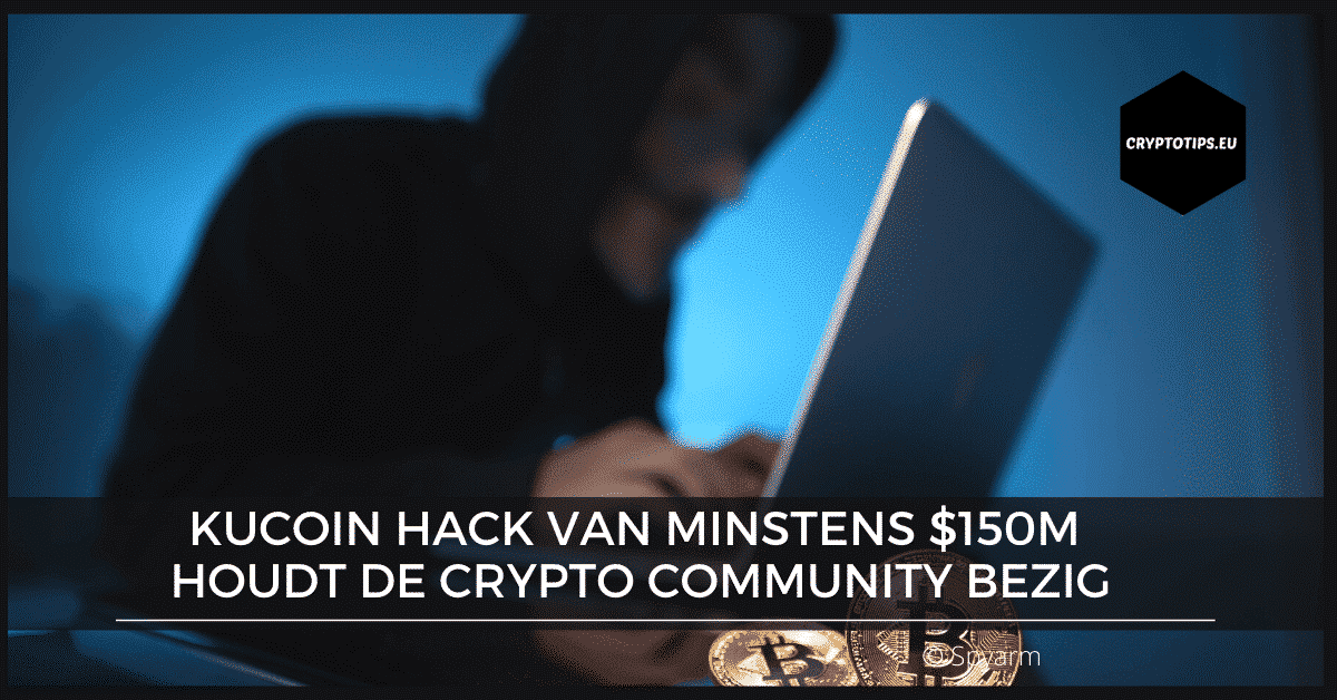 KuCoin hack van minstens $150M houdt de crypto community bezig