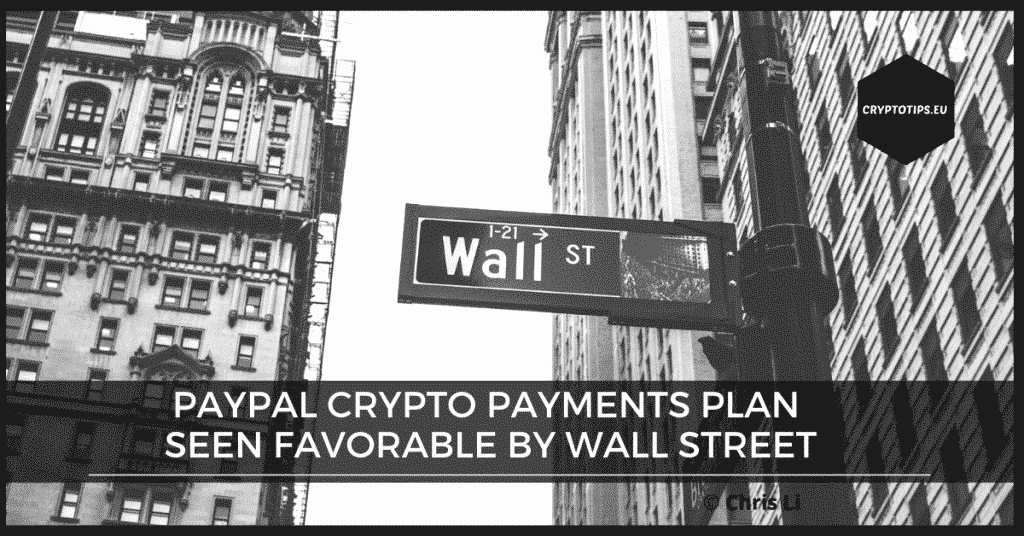 PayPal crypto payments plan seen favorable by Wall Street