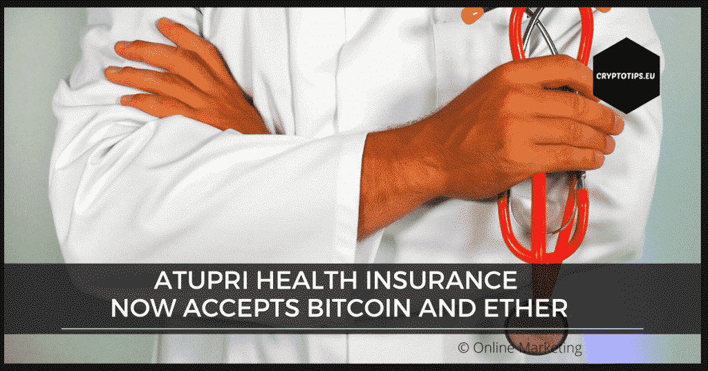 Atupri Health Insurance now accepts Bitcoin and Ether