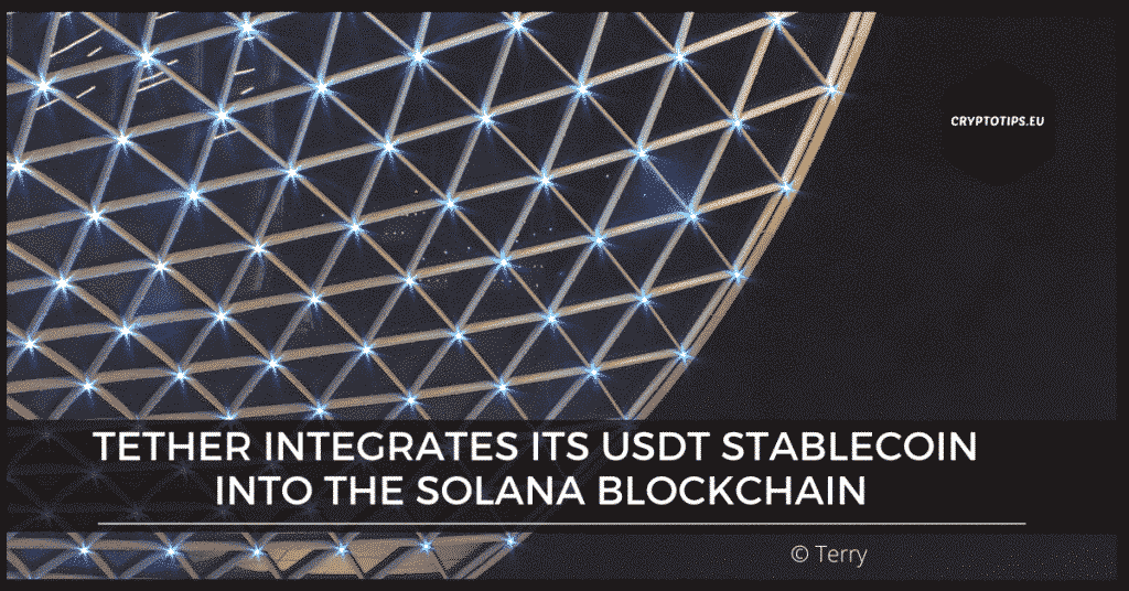 Tether integrates its USDT stablecoin into the Solana blockchain