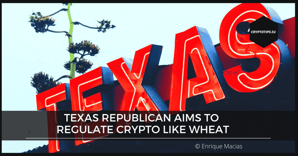 Texas Republican Aims To Regulate Crypto Like Wheat