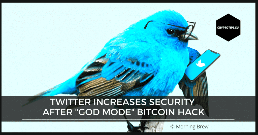 Twitter increases security after "God Mode" Bitcoin hack