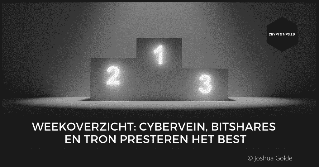 Weekoverzicht: CyberVein, BitShares en TRON presteren het best