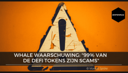 Whale waarschuwing: "99% van de DeFi tokens zijn scams"