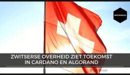 Zwitserse overheid ziet toekomst in Cardano (ADA) en Algorand (ALGO)