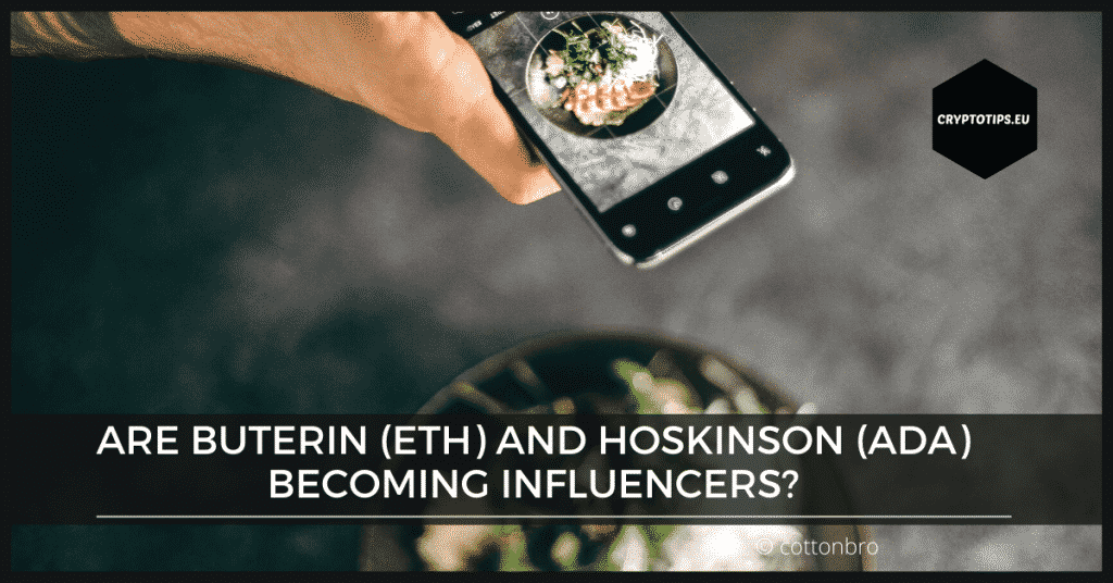 Are Buterin (ETH) And Hoskinson (ADA) Becoming Influencers?