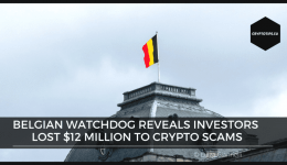 Belgian watchdog reveals investors lost $12 million to crypto scams