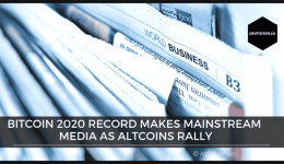 Bitcoin 2020 Record Makes Mainstream Media As Altcoins Rally