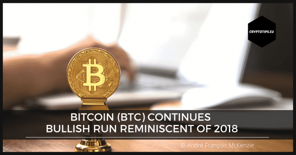 Bitcoin (BTC) continues bullish run reminiscent of 2018