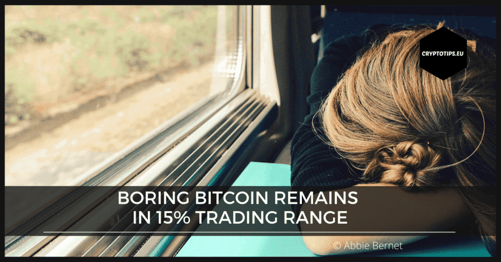 Boring Bitcoin Remains In 15% Trading Range