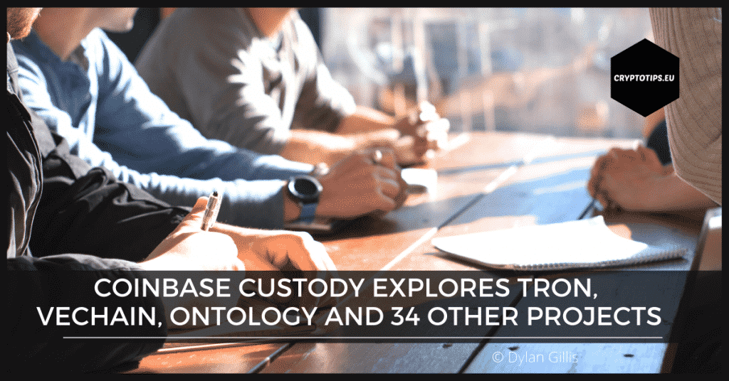 Coinbase Custody explores Tron, VeChain, Ontology and 34 other projects