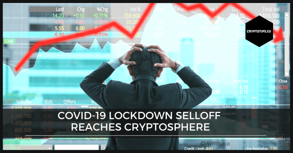 Covid-19 Lockdown Selloff Reaches Cryptosphere