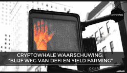 CryptoWhale waarschuwing: "Blijf weg van DeFi en yield farming"