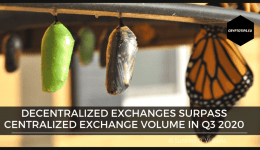 Decentralized Exchanges surpass Centralized Exchange volume in Q3