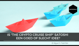 Is "The Crypto Cruise Ship" Satoshi een goed of slecht idee?