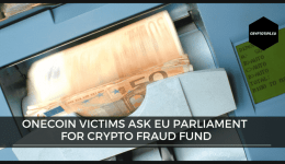 Onecoin Victims Ask EU Parliament For Crypto Fraud Fund