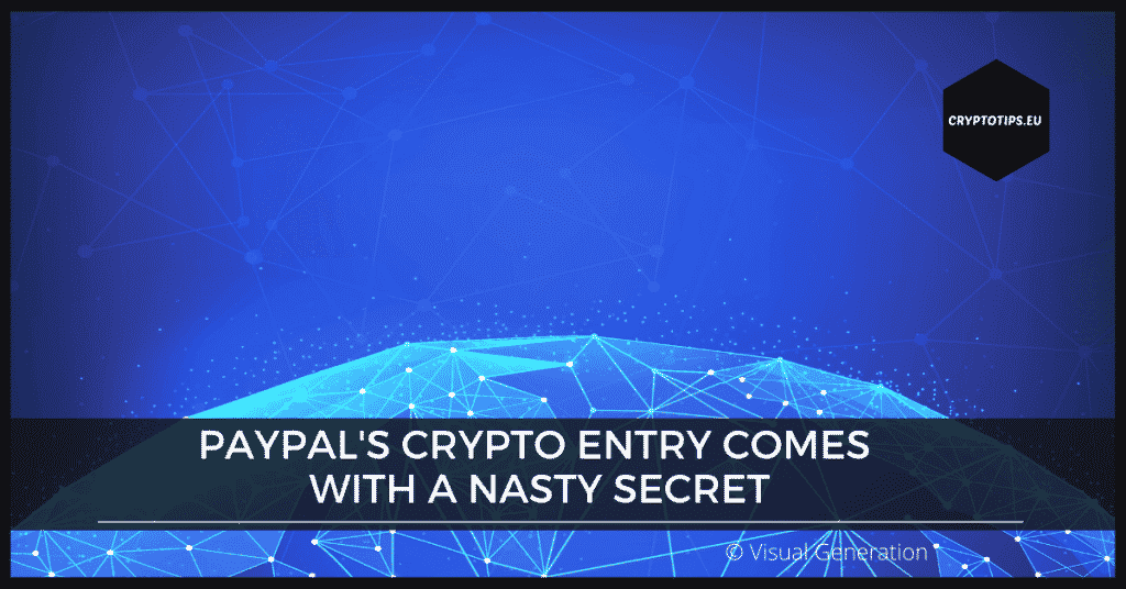 Paypal's Crypto Entry Comes With A Nasty Secret