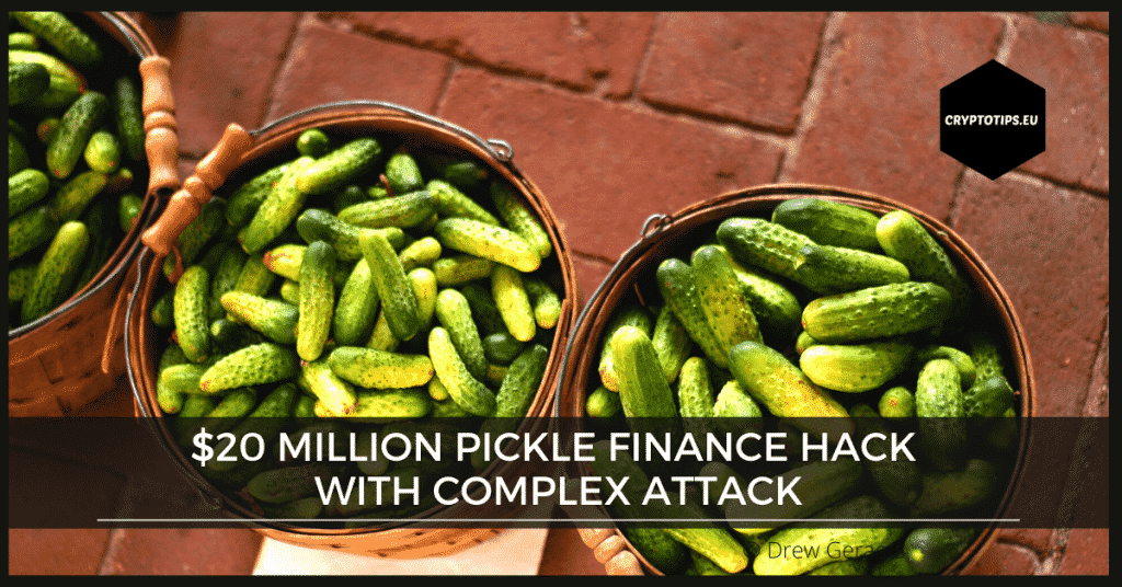 $20 million Pickle Finance Hack with Complex Attack