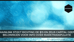 Chainlink stijgt richting de $15. Zeus Capital beloont voor info manipulatie