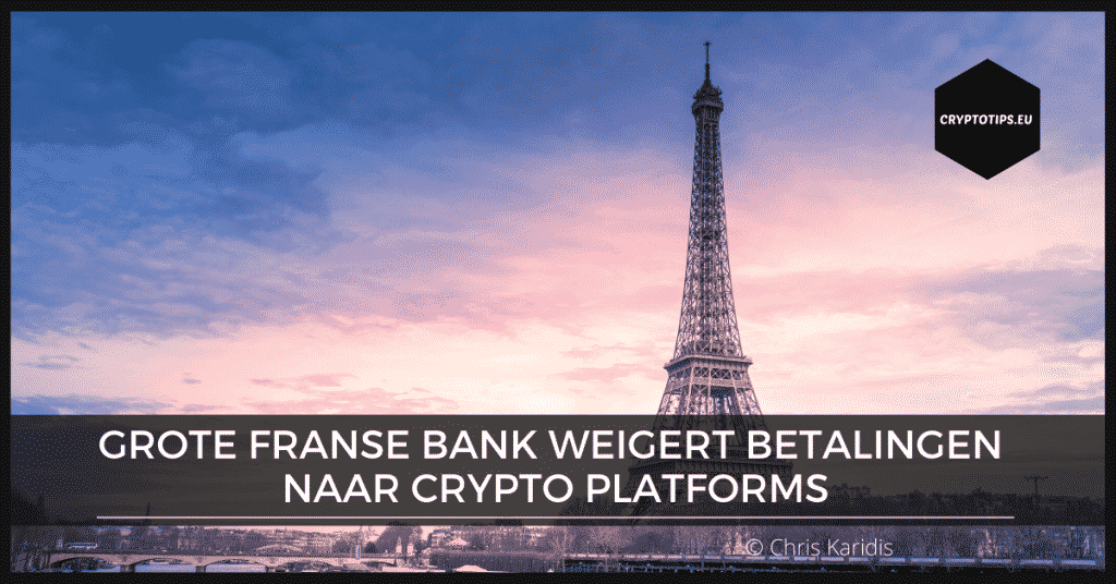 Crédit Lyonnais bank weigert betalingen naar crypto platforms
